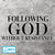 Following God Without Resistance - 6/26/16