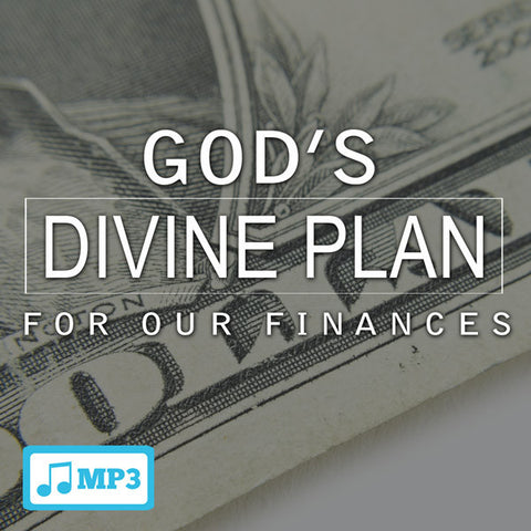 God's Divine Plan For Our Finances Part 2 - 6/12/16