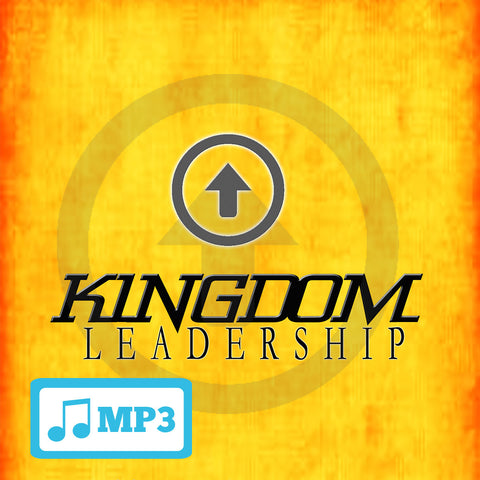 Kingdom Leadership Part 3 - 8/24/14