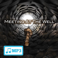 Meeting at the Well - 7/15/15