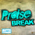 Praise Break Part 1 - 11/25/15
