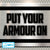Put Your Armour On - 5/11/16