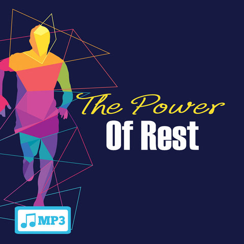 The Power of Rest - 8/24/16